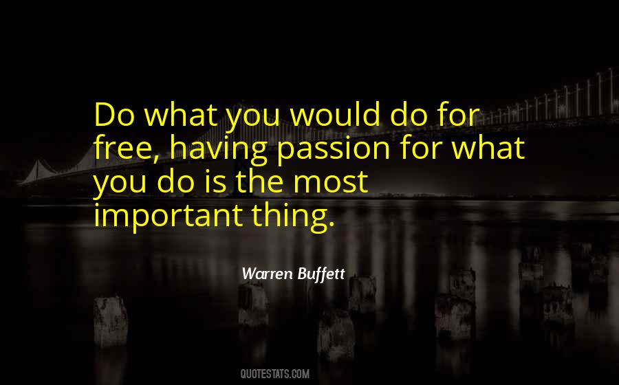 Passion For What You Do Quotes #611046