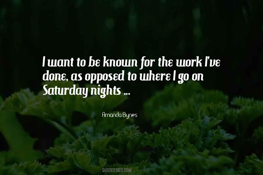 Just Saturday Nights Quotes #1703788