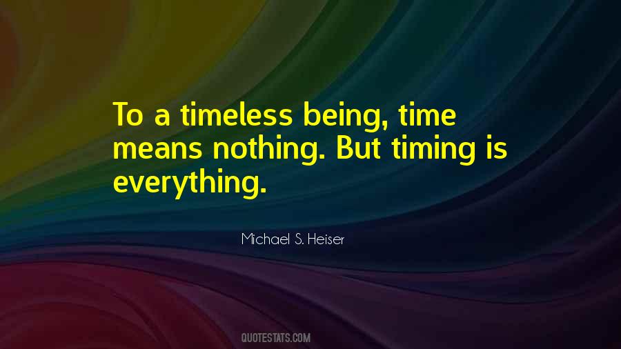 Being Timeless Quotes #623782