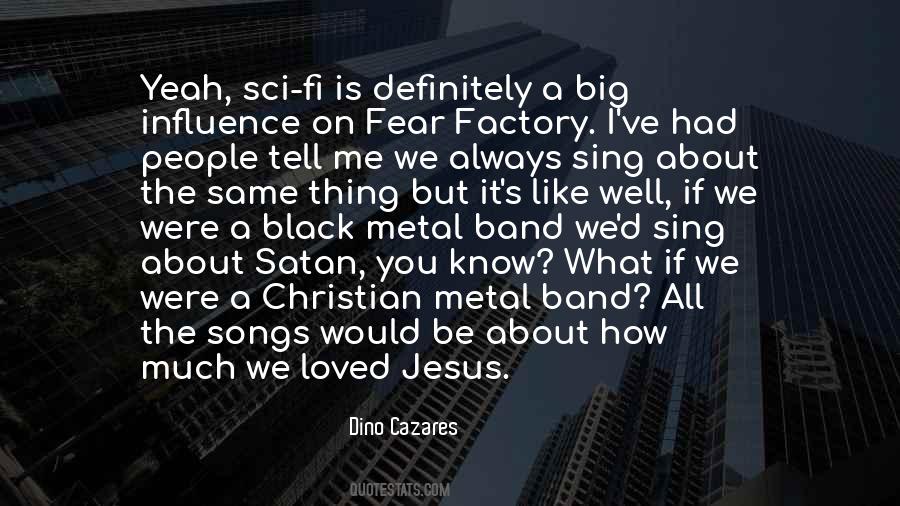 Christian Metal Band Quotes #467844