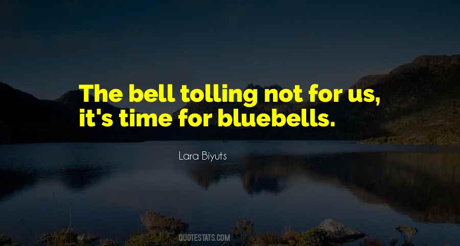 Bell Tolls Quotes #1730164