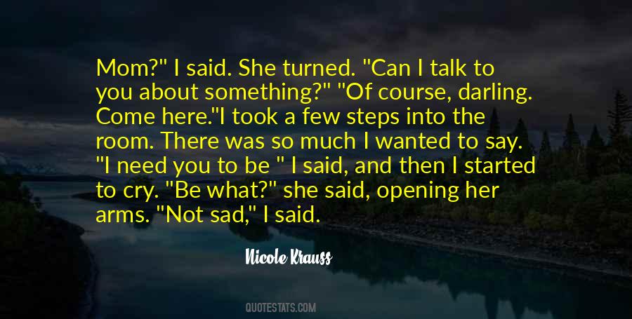 What She Said Quotes #967660