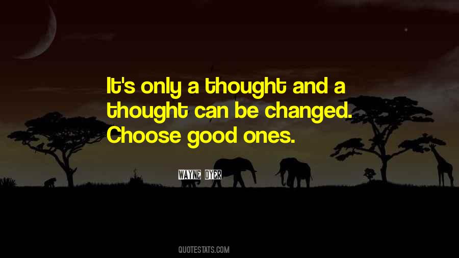 Good Choose Quotes #28589