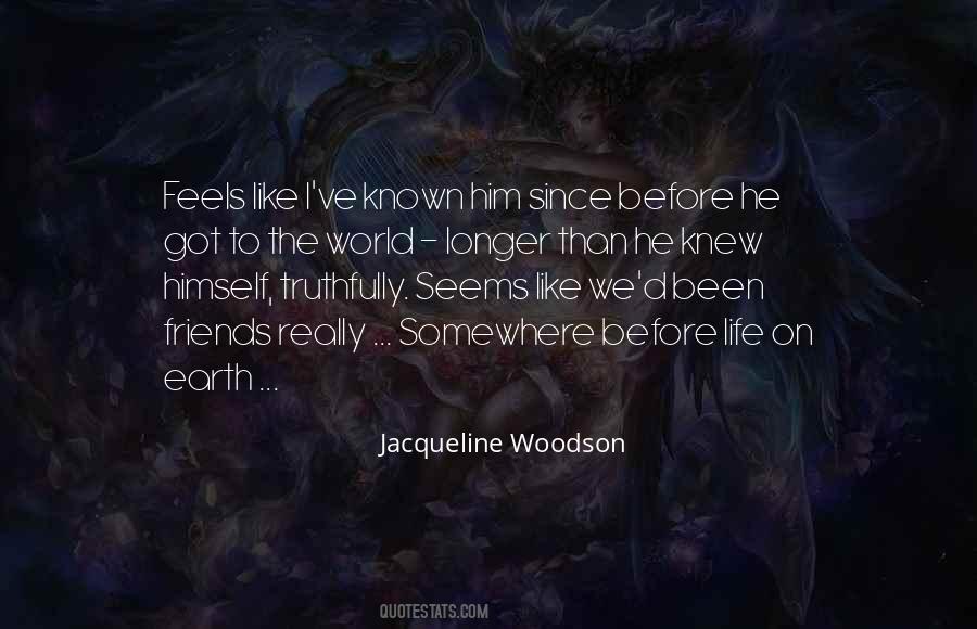 Known Friends Quotes #1239524