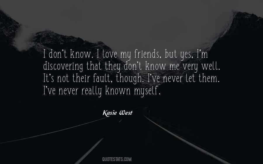 Known Friends Quotes #1262584