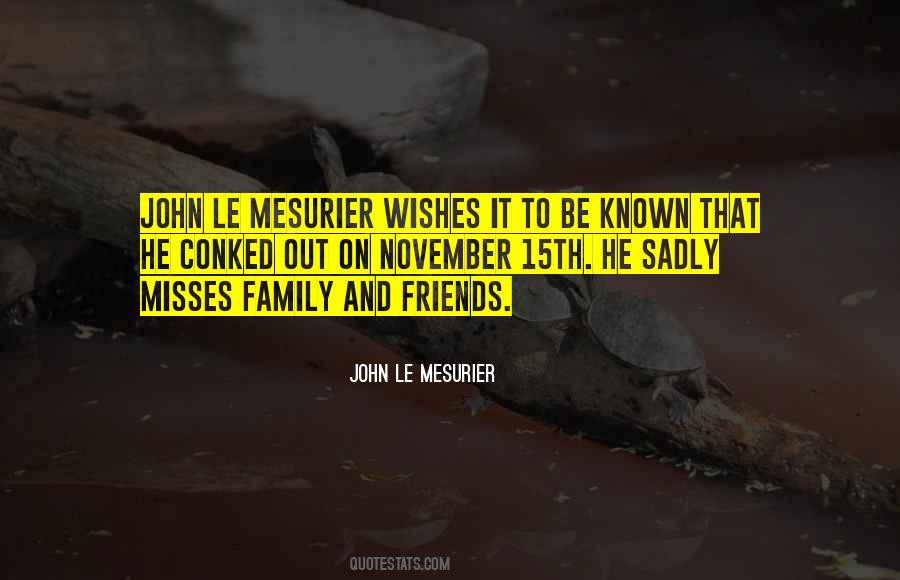 Known Friends Quotes #1371529