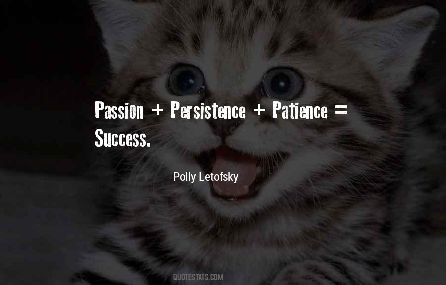 Patience Success Quotes #1487555