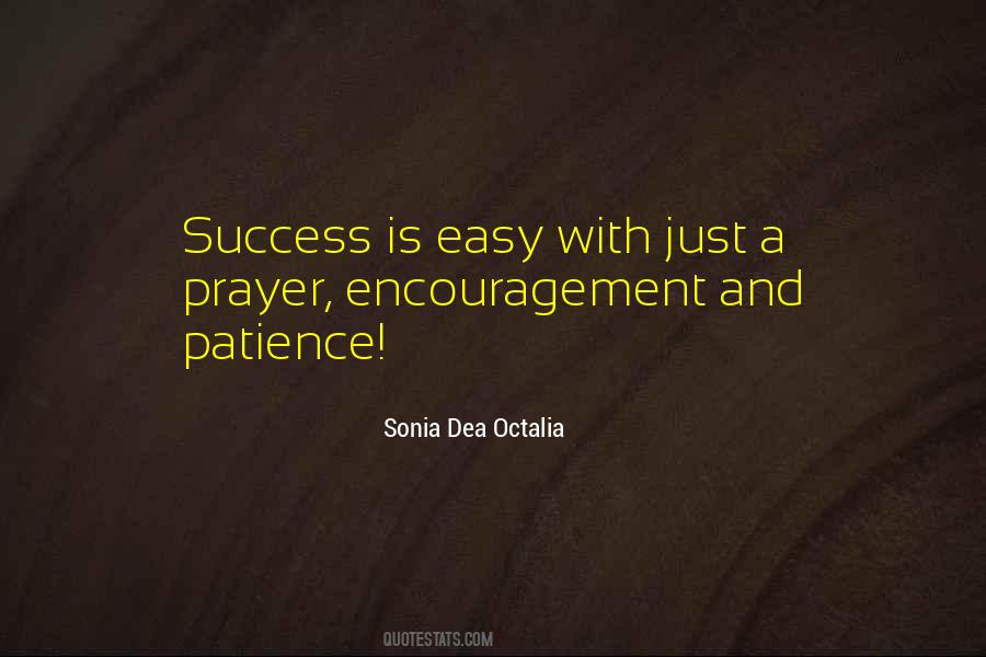 Patience Success Quotes #1718698