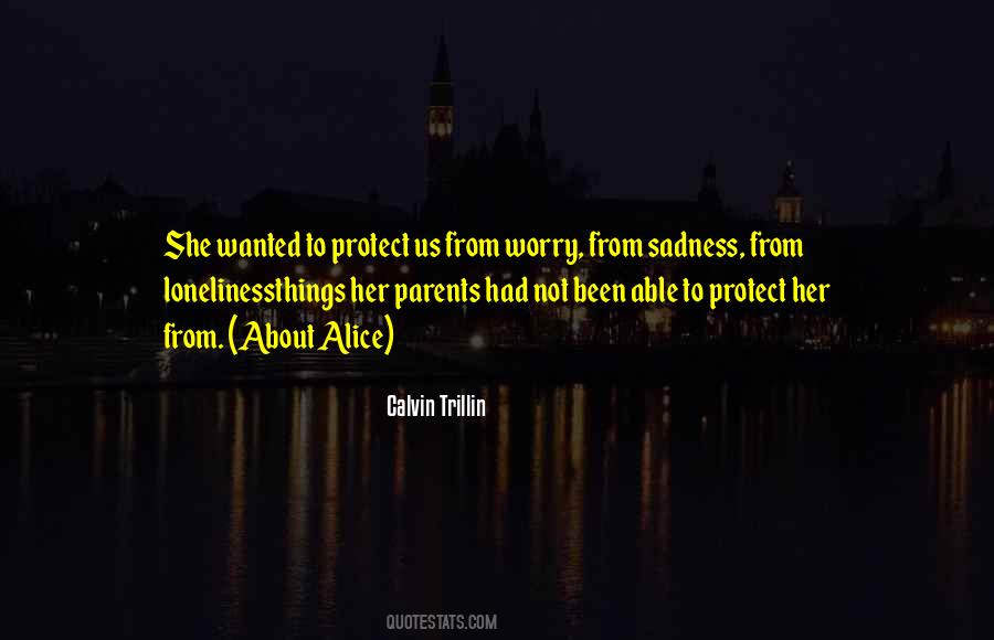 Sadness Loneliness Quotes #467850