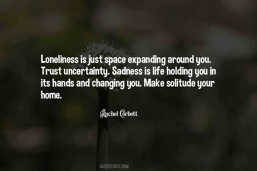 Sadness Loneliness Quotes #851705
