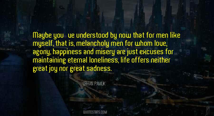Sadness Loneliness Quotes #891408