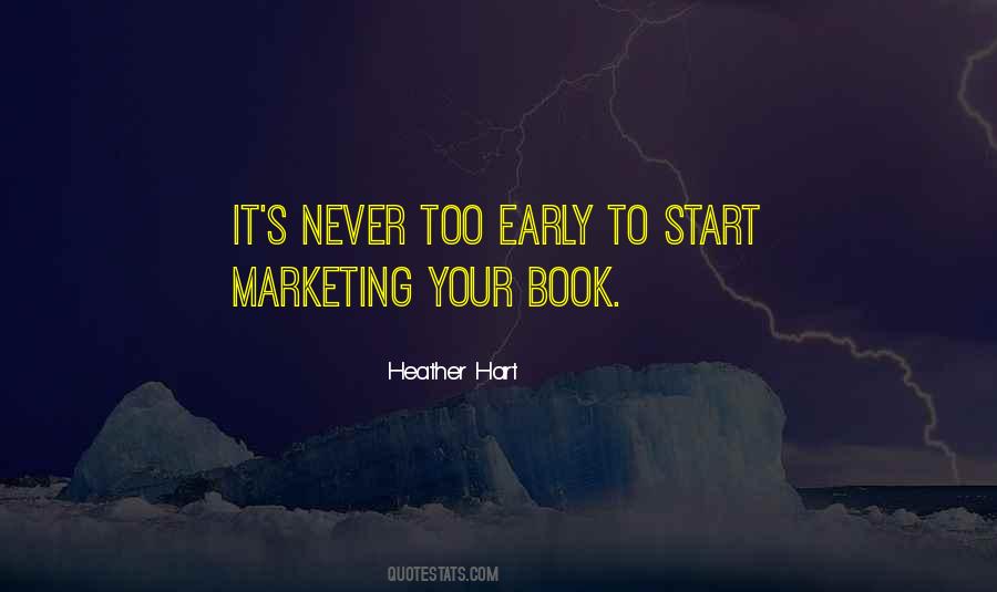 Start Early Quotes #497608