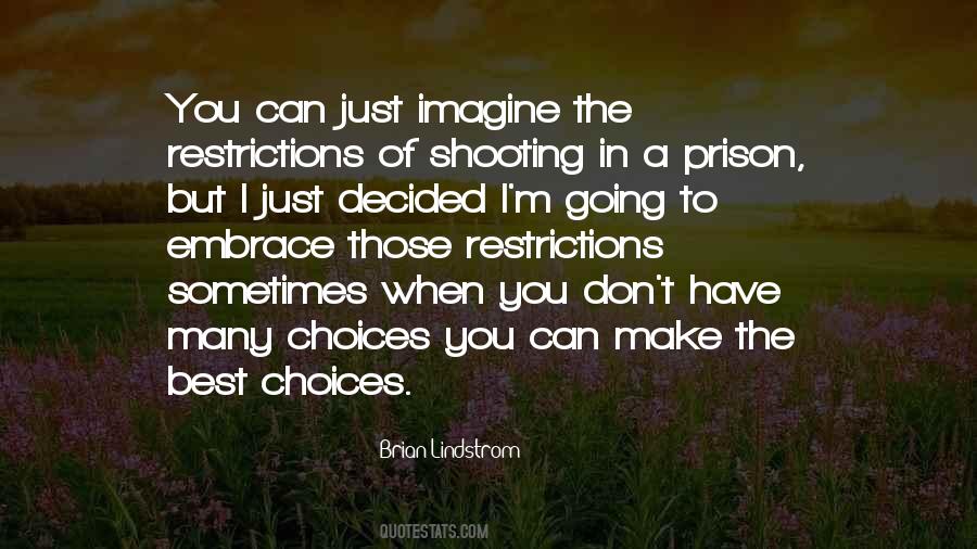 Embrace The Best Quotes #1205637