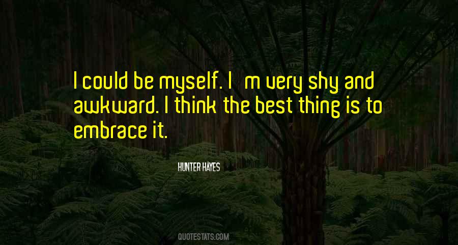 Embrace The Best Quotes #629266