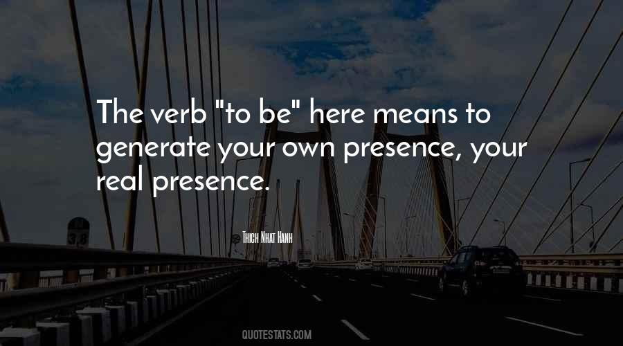 Quotes About The Real Presence #1067068