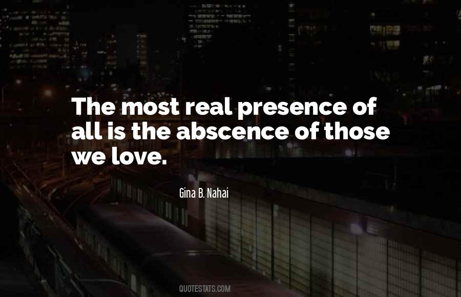 Quotes About The Real Presence #1074256