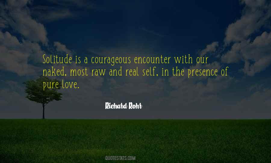 Quotes About The Real Presence #1184917