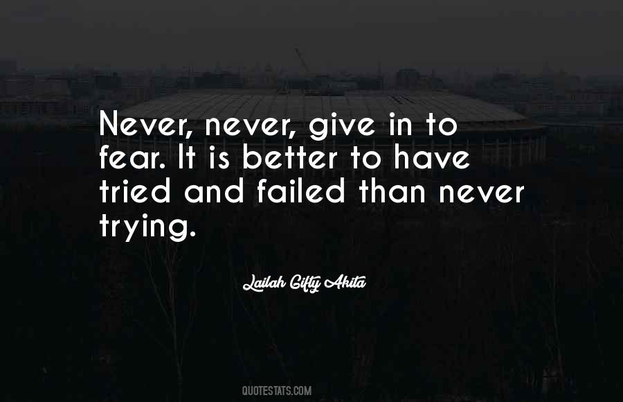 Never Give In Quotes #1870781