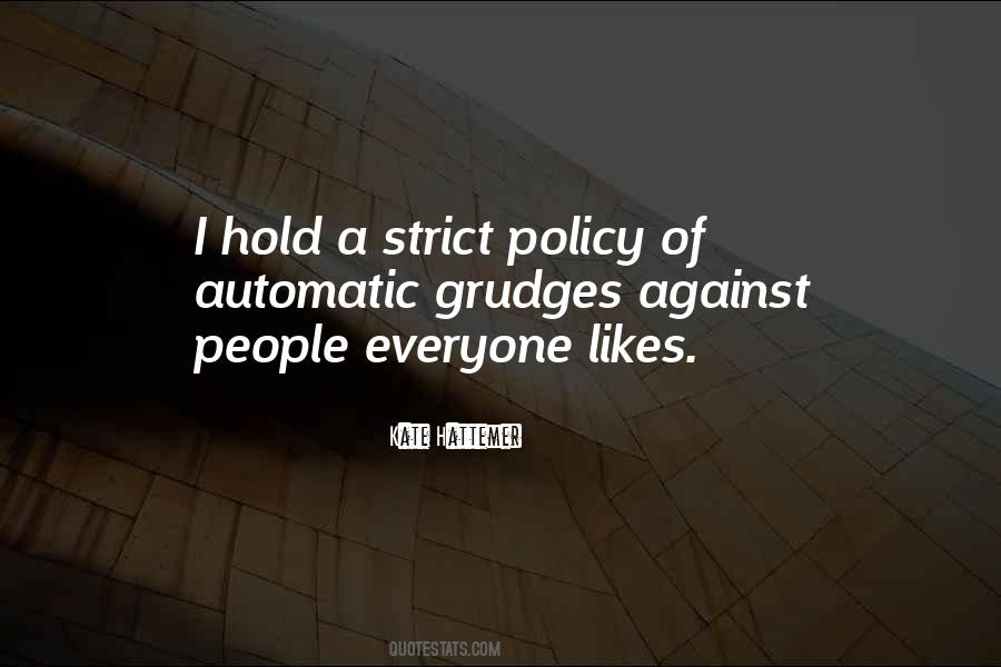 Grudges Against People Quotes #419972