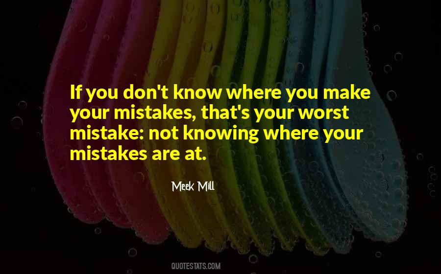Your Mistakes Quotes #1040074