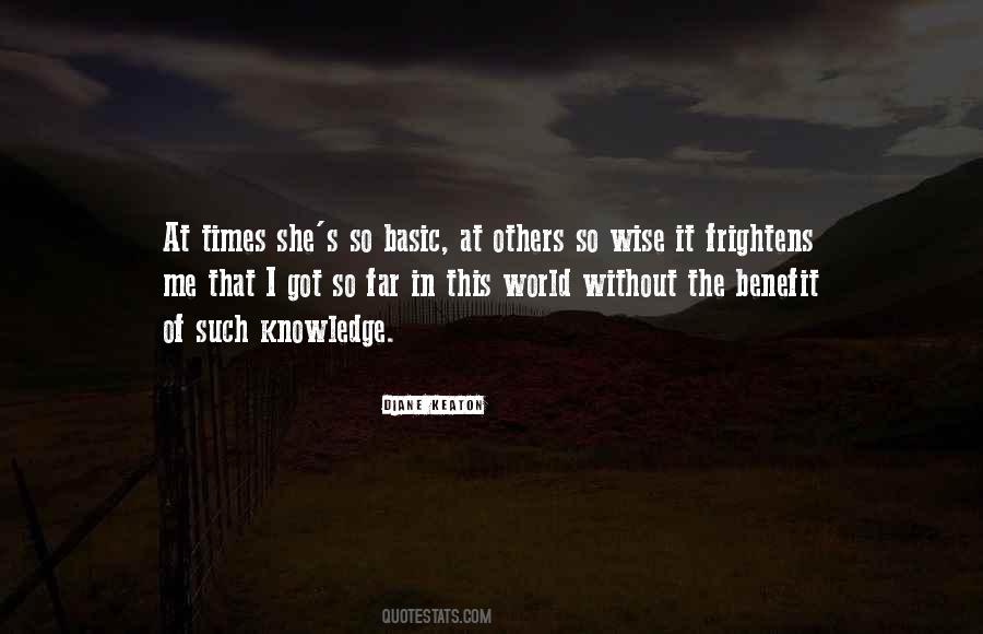 Frightens Me Quotes #626850