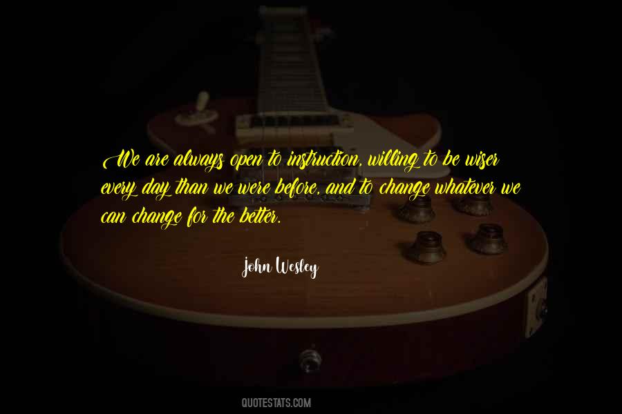Be Open To Change Quotes #1105322