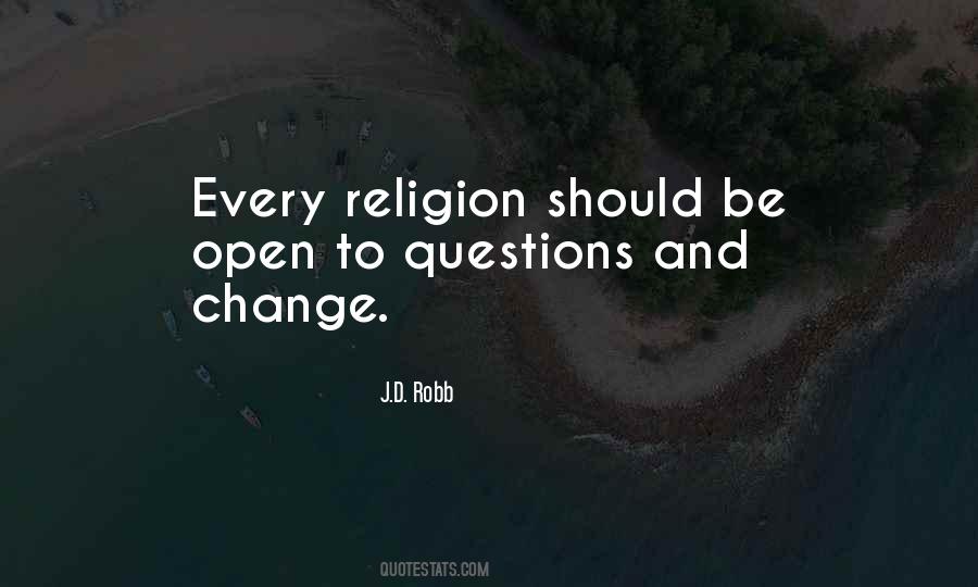 Be Open To Change Quotes #1219181