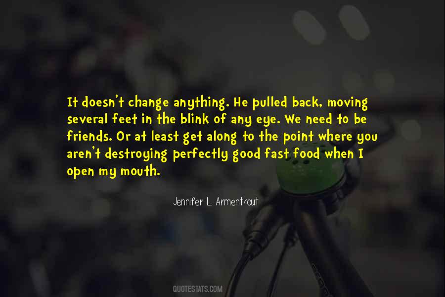 Be Open To Change Quotes #1288184