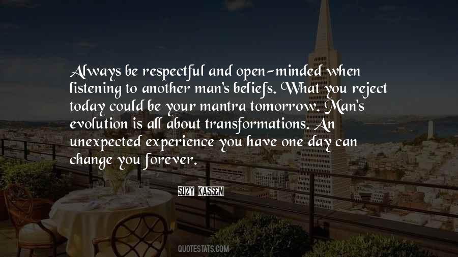 Be Open To Change Quotes #1550393
