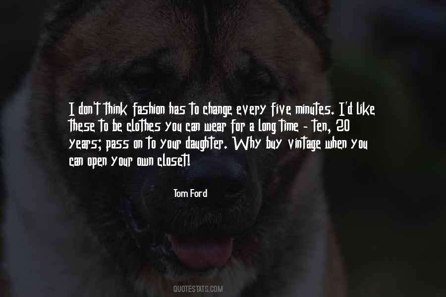Be Open To Change Quotes #329933