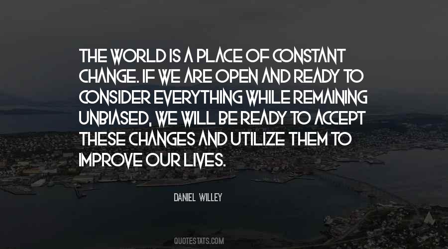 Be Open To Change Quotes #488571