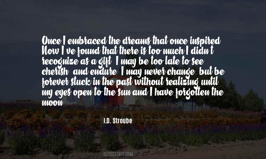 Be Open To Change Quotes #598767