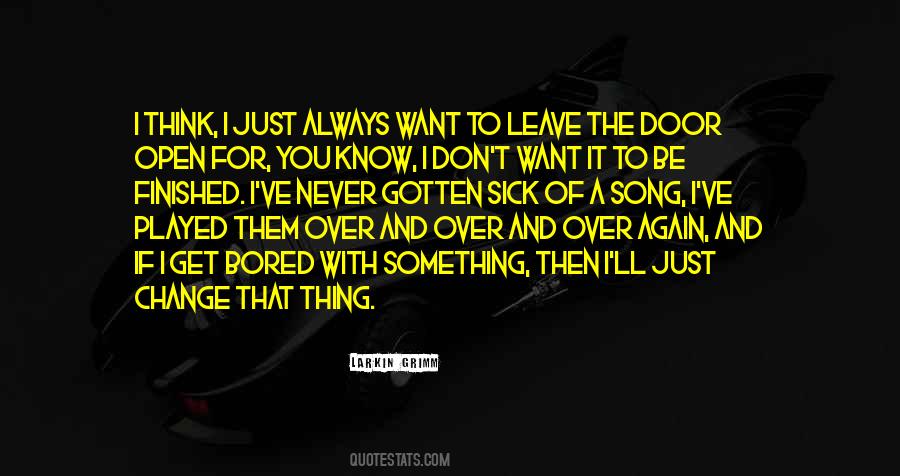 Be Open To Change Quotes #760506