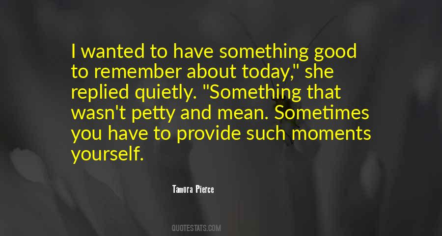 Sometimes Moments Quotes #106269