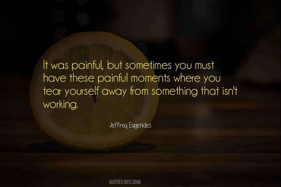 Sometimes Moments Quotes #389195