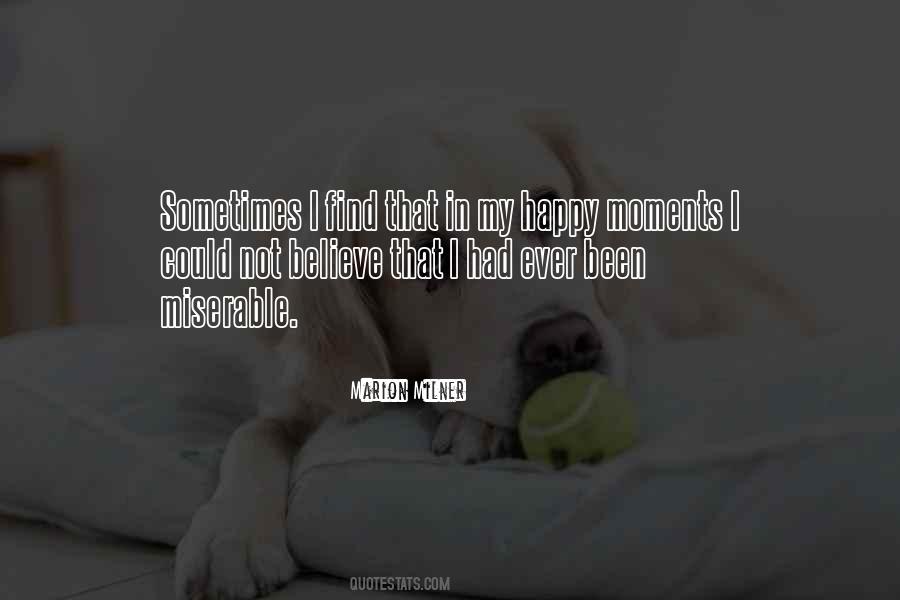 Sometimes Moments Quotes #520548