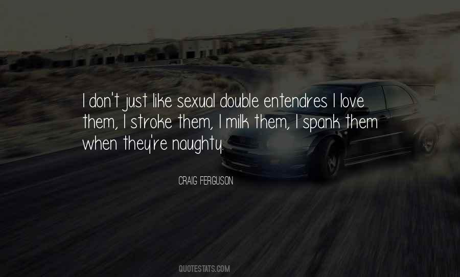 Milk Like Quotes #203082