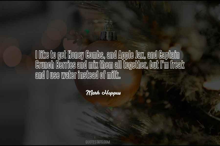 Milk Like Quotes #856844