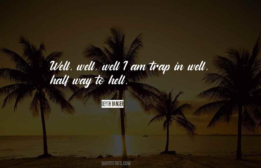 Well Hell Quotes #106815