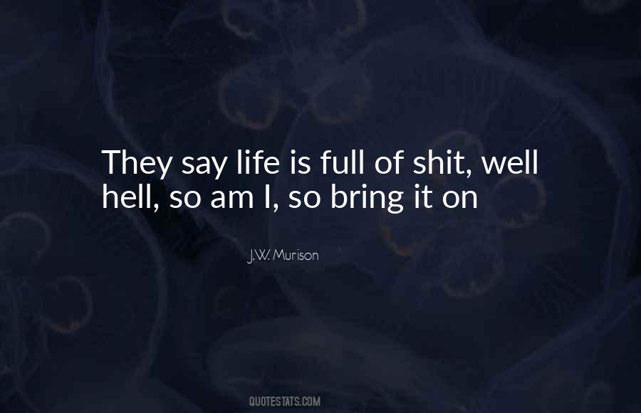 Well Hell Quotes #1859281