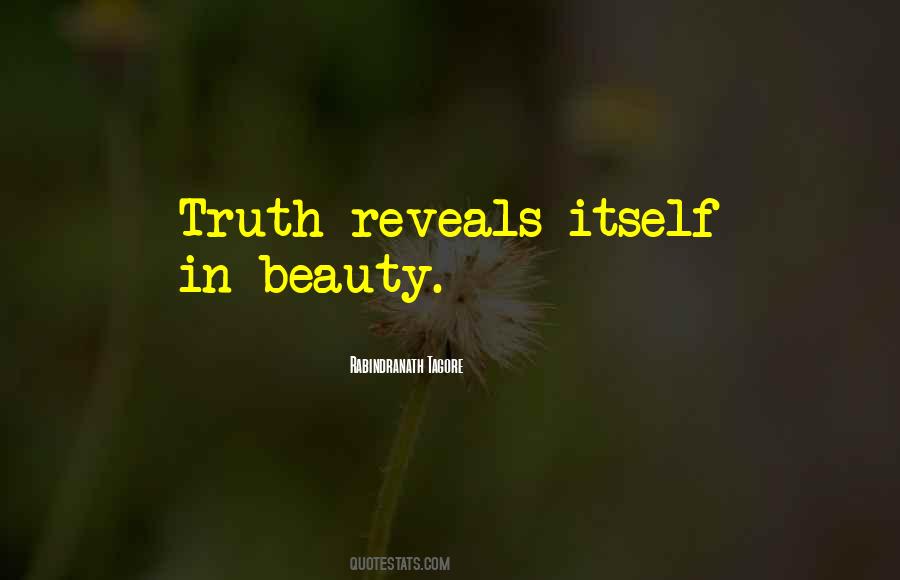 Truth Reveals Quotes #1579953