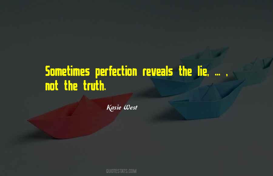 Truth Reveals Quotes #899073