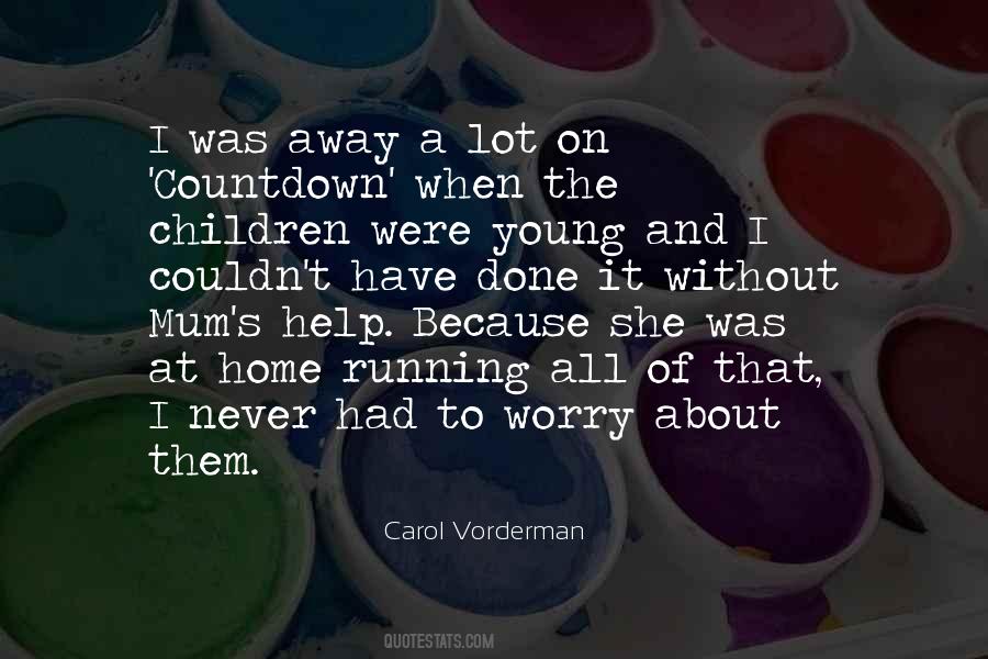 Children At Home Quotes #94400