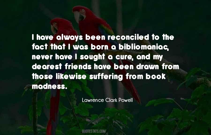 To My Dearest Friends Quotes #1102511