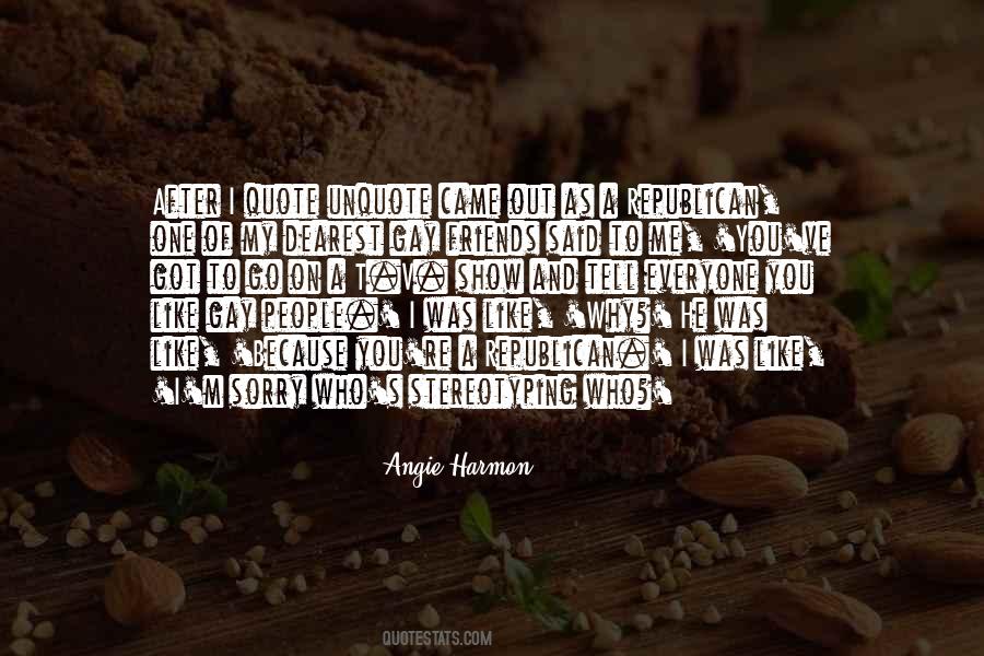 To My Dearest Friends Quotes #1426079
