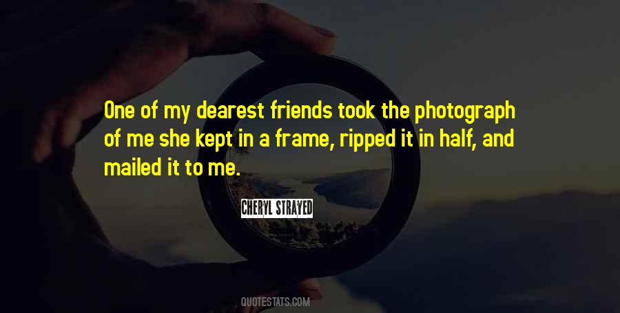 To My Dearest Friends Quotes #323016