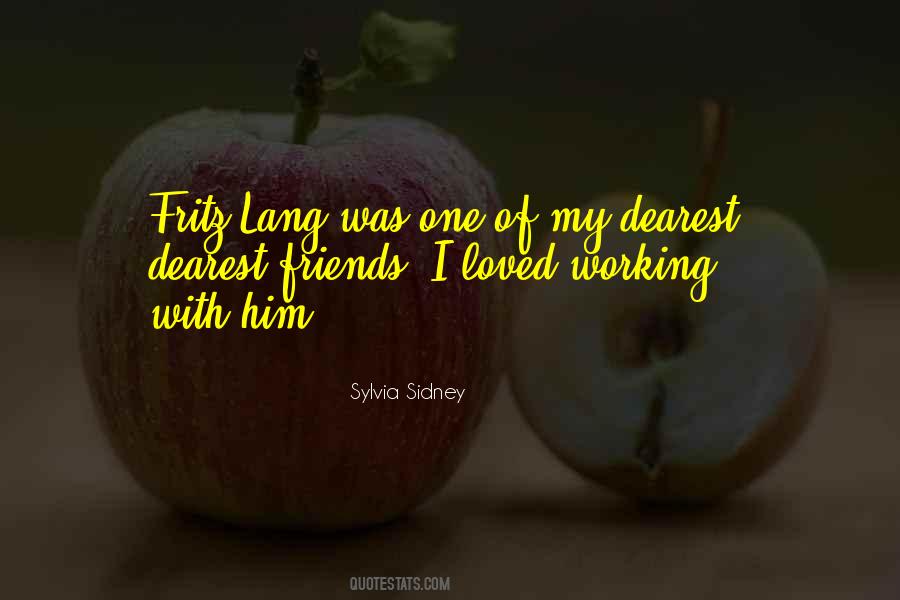 To My Dearest Friends Quotes #746658
