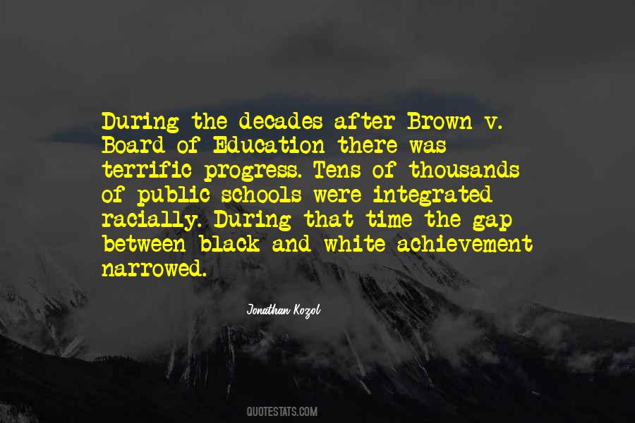 Brown V Board Quotes #1071706