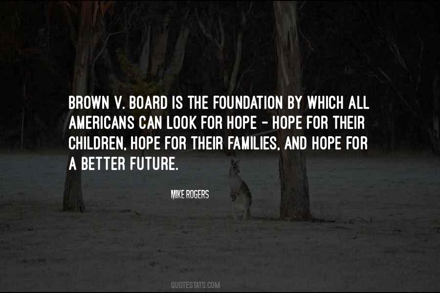 Brown V Board Quotes #1269055