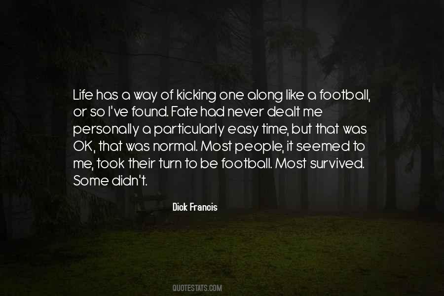 Life Has A Way Of Quotes #1041161